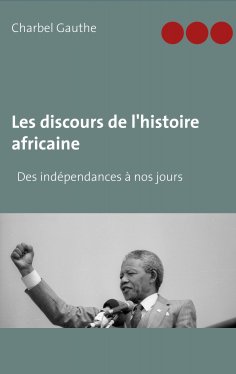 ebook: Les discours de l'histoire africaine