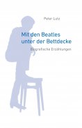 ebook: Mit den Beatles unter der Bettdecke