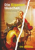 eBook: Die Eigenen täuschen