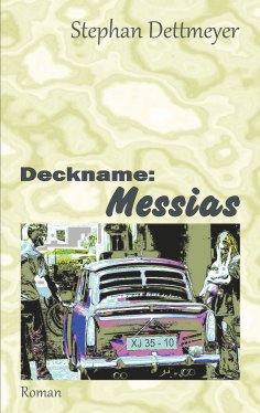 eBook: Deckname: Messias