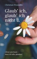 ebook: Glaub' ich, glaub' ich nicht