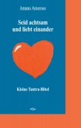 eBook: Seid achtsam und liebt einander