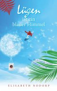 ebook: Lügen ist	ein blauer Himmel