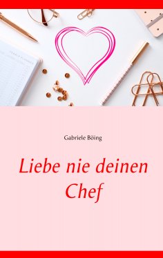 eBook: Liebe nie deinen Chef