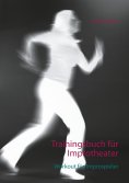 eBook: Trainingsbuch für Improtheater
