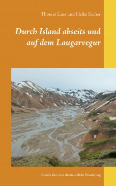 eBook: Durch Island abseits und auf dem Laugarvegur