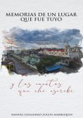 ebook: Memorias de un lugar que fue tuyo