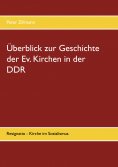 eBook: Überblick zur Geschichte der Ev. Kirchen in der DDR