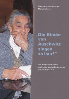 eBook: "Die Kinder von Auschwitz singen so laut!"