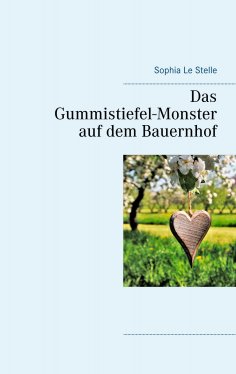 ebook: Das Gummistiefel-Monster auf dem Bauernhof