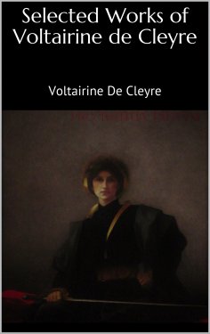 ebook: Selected Works of Voltairine de Cleyre