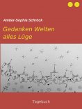 ebook: Gedanken Welten alles Lüge