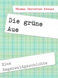 ebook: Die grüne Aue