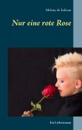 eBook: Nur eine rote Rose