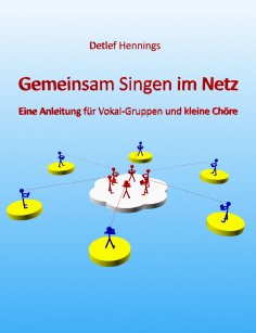 ebook: Gemeinsam Singen im Netz