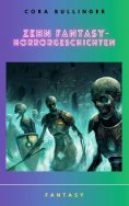 ebook: Zehn Fantasy-Horrorgeschichten