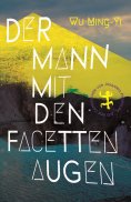 ebook: Der Mann mit den Facettenaugen