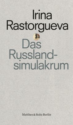 ebook: Das Russlandsimulakrum