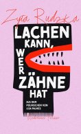 ebook: Lachen kann, wer Zähne hat