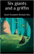 ebook: Six giants and a griffin