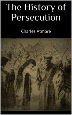 ebook: The History of Persecution