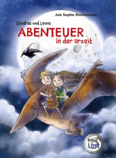 eBook: Sandras und Leons Abenteuer in der Urzeit