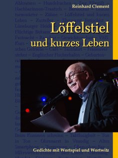 eBook: Löffelstiel und kurzes Leben