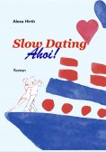 ebook: Slow Dating Ahoi!