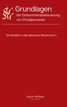 eBook: Grundlagen der Einkommensbesteuerung von Privatpersonen