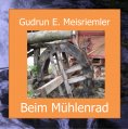 eBook: Beim Mühlenrad