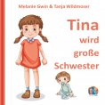 eBook: Tina wird große Schwester