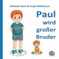 eBook: Paul wird großer Bruder