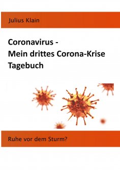ebook: Coronavirus - Mein drittes Corona-Krise Tagebuch