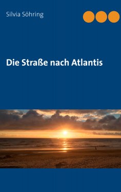 eBook: Die Straße nach Atlantis