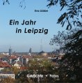 eBook: Ein Jahr in Leipzig