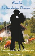 ebook: Aurelia - In himmlischer Mission