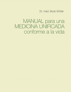 eBook: Manual para una Medicina Unificada conforme a la vida