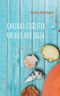 ebook: Carinas coolster Urlaub auf Ibiza