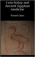 ebook: I-em-hotep and Ancient Egyptian medicine