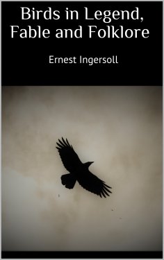 ebook: Birds in Legend, Fable and Folklore