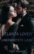 eBook: Atlanta Lover - Unerwartete Liebe