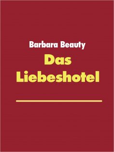 eBook: Das Liebeshotel