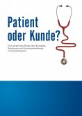 eBook: Patient oder Kunde?