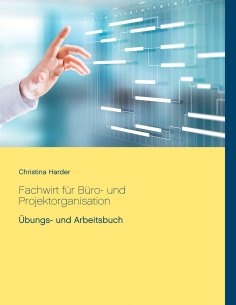 ebook: Fachwirt für Büro- und Projektorganisation