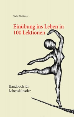 eBook: Einübung ins Leben in 100 Lektionen