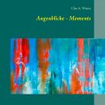 eBook: Augenblicke - Moments