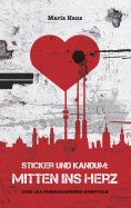eBook: Sticker und Kandum: Mitten ins Herz
