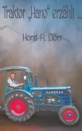 ebook: Traktor "Hano" erzählt...