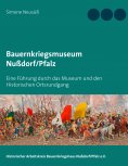 eBook: Bauernkriegsmuseum Nußdorf/Pfalz