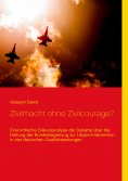 eBook: Zivilmacht ohne Zivilcourage?